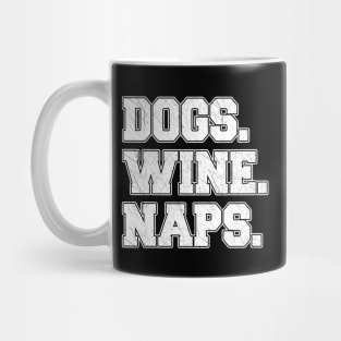 Dogs Wine Naps Mug